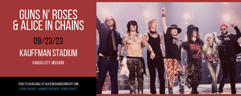 Guns N' Roses & Alice In Chains at Alice in Chains Concert Tickets tickets Guns N' Roses & Alice In Chains at Alice in Chains Concert Tickets