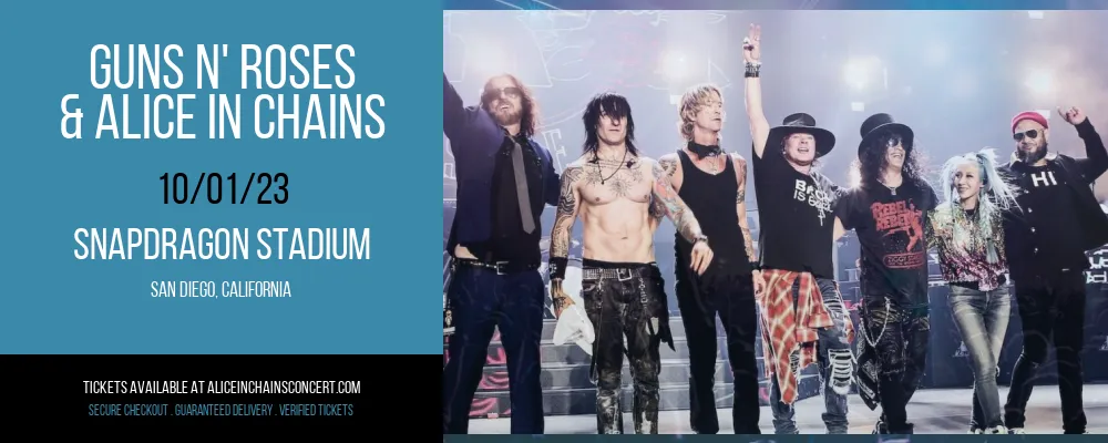 Guns N' Roses & Alice In Chains at Snapdragon Stadium at Snapdragon Stadium